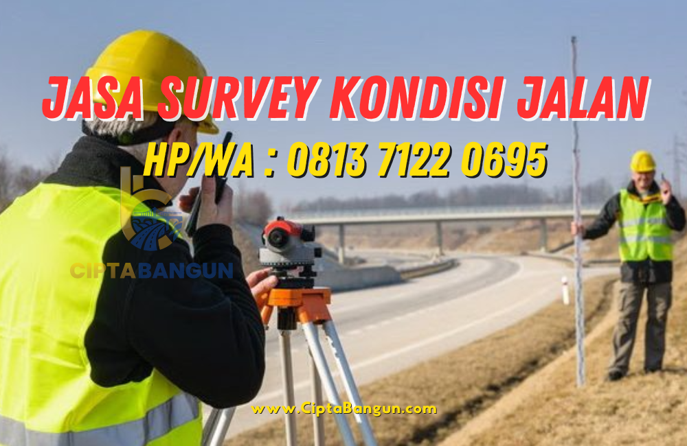 Jasa Survey Kondisi Jalan