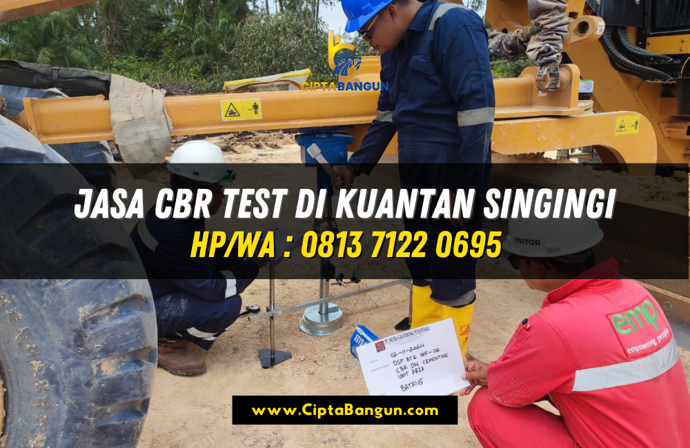 Jasa CBR Test di Kuantan Singingi