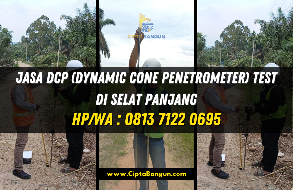 Jasa DCP (Dynamic Cone Penetrometer) Test di Selat Panjang