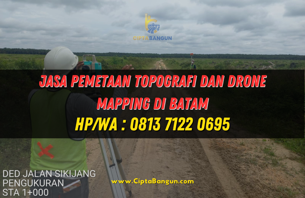 Jasa Pemetaan Topografi dan Drone Mapping di Batam