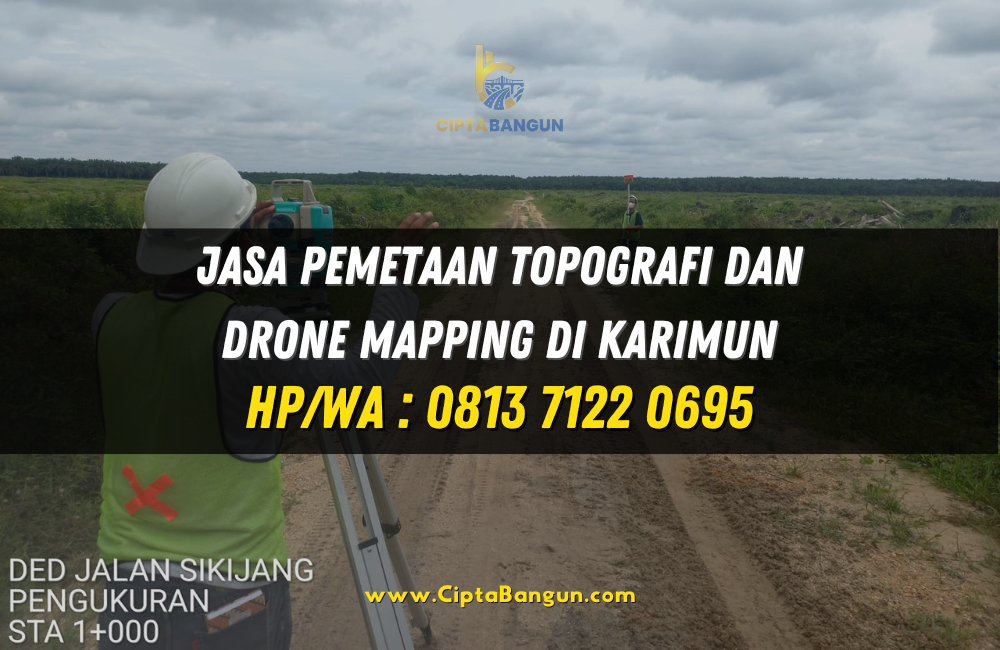 Jasa Pemetaan Topografi dan Drone Mapping di Karimun