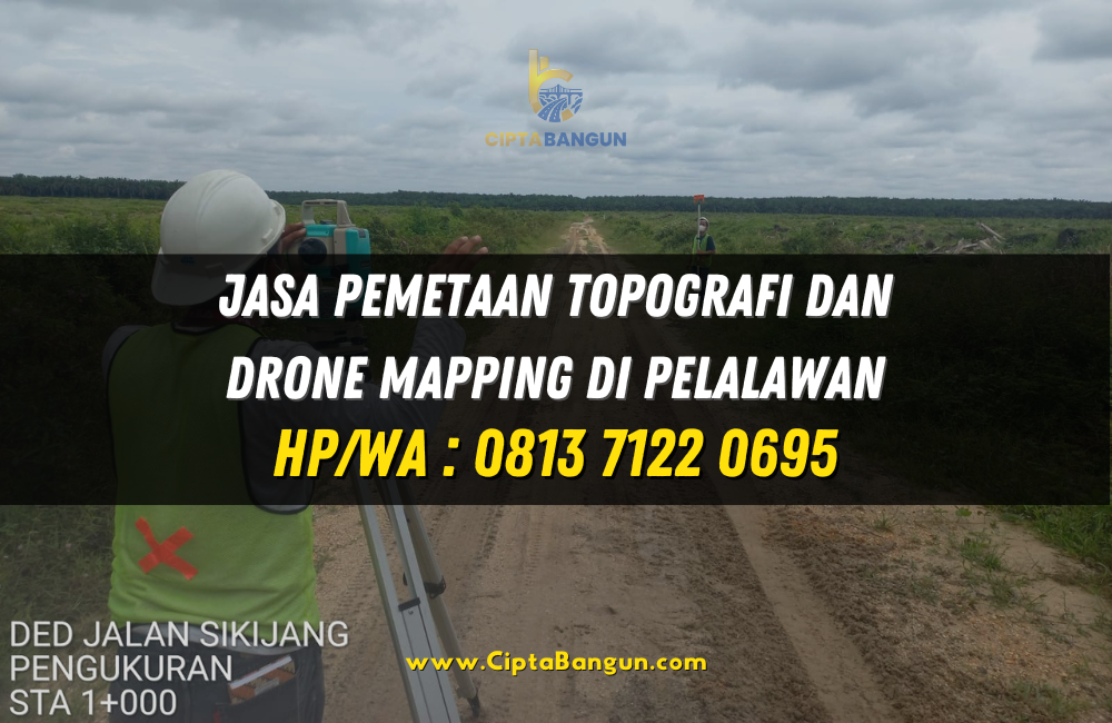 Jasa Pemetaan Topografi dan Drone Mapping di Pelalawan
