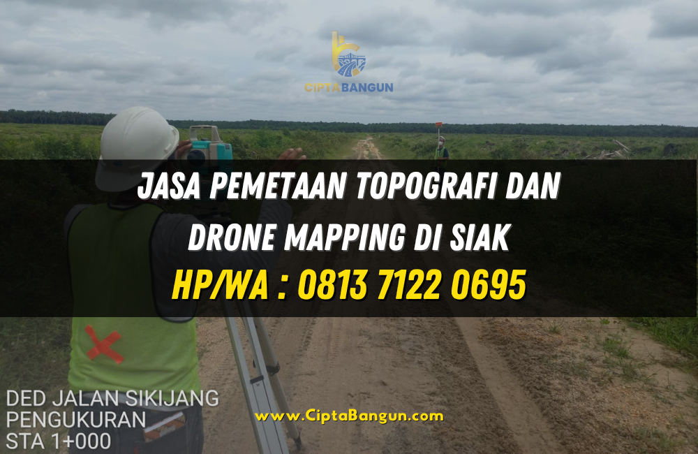 Jasa Pemetaan Topografi dan Drone Mapping di Siak