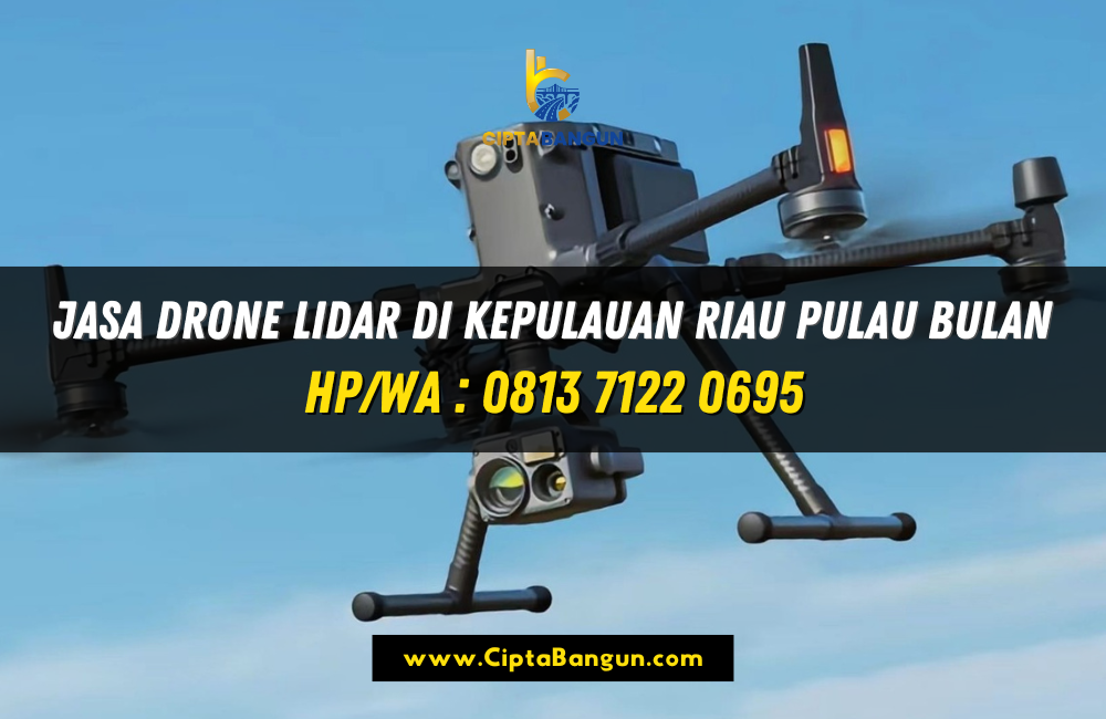 Jasa Drone LiDAR di Kepulauan Riau Pulau Bulan
