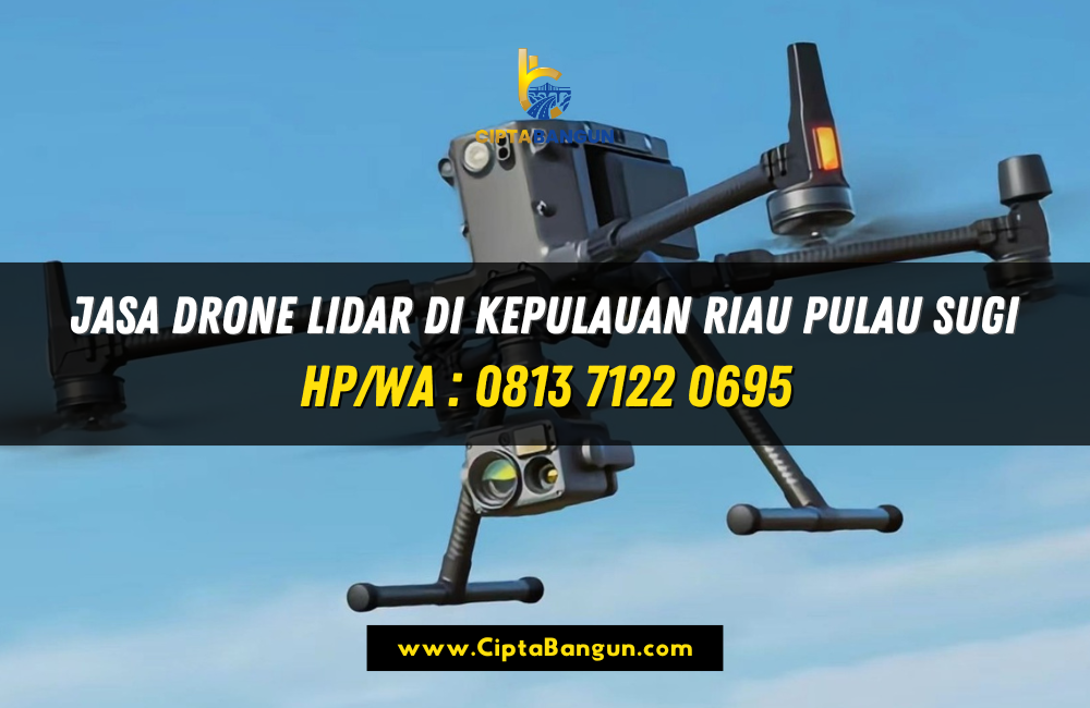 Jasa Drone LiDAR di Kepulauan Riau Pulau Sugi