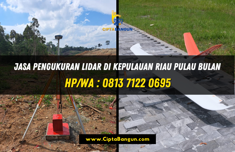 Jasa Pengukuran LiDAR di Kepulauan Riau Pulau Bulan