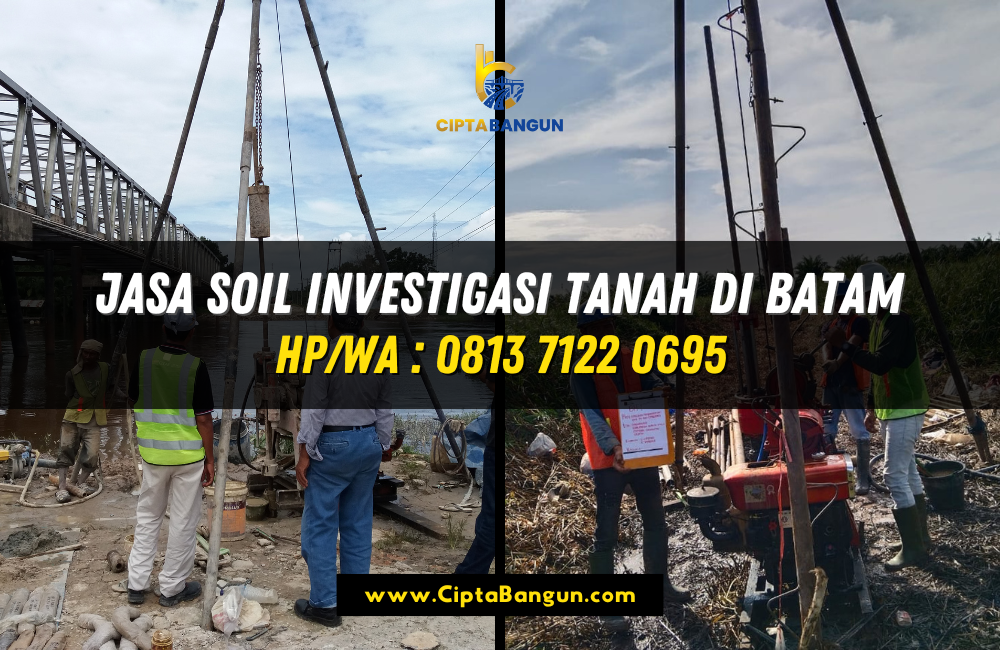 Jasa Soil Investigasi Tanah di Batam