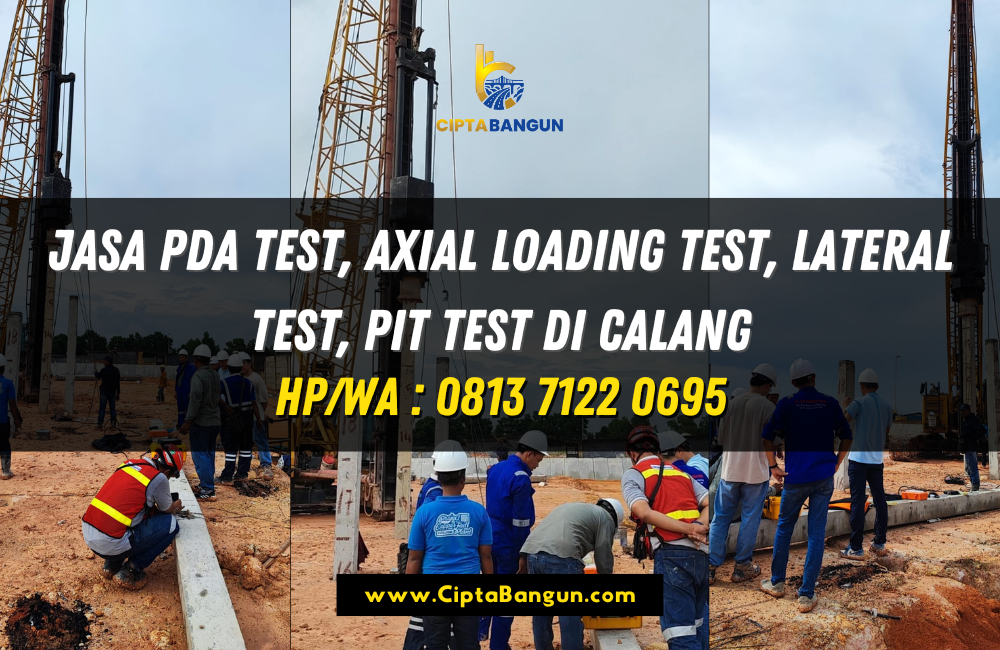 Jasa PDA Test, Axial Loading Test, Lateral Test, PIT Test di Calang