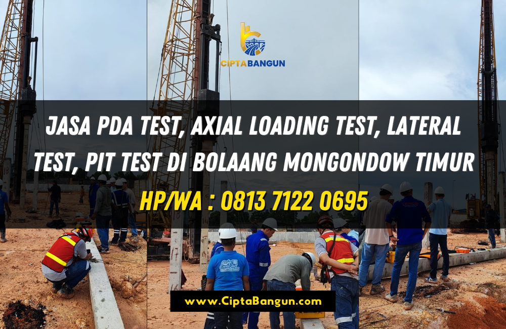 Jasa PDA Test, Axial Loading Test, Lateral Test, PIT Test di Bolaang Mongondow Timur